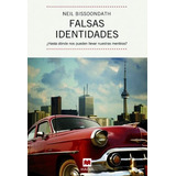 Livro Falsas Identidades - Bissoondath Neil (papel)