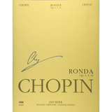 Rondos Para Piano: Chopin Edicion Nacional Vol. Viiia (edici