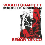 Cd Seor Tango - Piazolla / Nisinman / Mendizabal