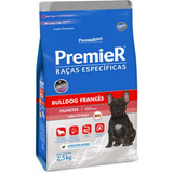 Premier Pet Raças Específicas Bulldog Francês Filhotes 2,5kg