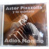 Astor Piazzolla Y Su Quinteto - Adiós Nonino * 2008 Cd Nuevo