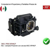 Lampara Proyector Con Carcasa Nec Np44lp 