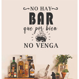 Vinilo Decorativo Frase No Hay Bar Que Por Bien 55x55cm 