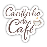 Placa Quadro Cantinho Do Café - Decoração Cafeteria