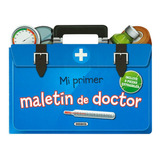 Mi Primer Maletin De Doctor - Vv.aa.