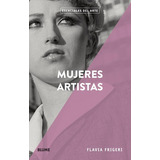 Libro Esenciales Del Arte - Mujeres Artistas