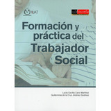 Formacion Y Practica Del Trabajador Social - Cano Martínez,