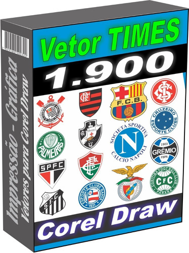Vetor Times Futebol 1.900 Arquivos Para Corel Draw Cdr - Eps
