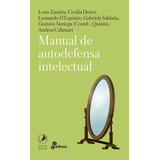Libro Manual De Autodefensa Intelectual - Loris Zanatta