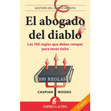 El Abogado Del Diablo, De Woods, Caspian. Editorial Empresa Activa, Tapa Blanda En Español