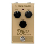 Tc Electronic Drip Spring Reverb Pedal Para Guitarra