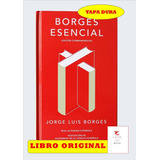 Borges Esencial (edición Conmemorativa De La Rae Y La Asale)