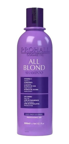 Shampoo Matizador All Blond Prohall 300ml Cabelos Loiros