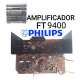 Placa Amplificador Do Som Ft 9400 - Saída _ Áudio Philips
