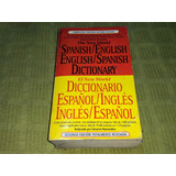 The New World Dictionary / Spanish/ English / English/ Spani