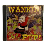 Various Wankin'; In The Pit Cd Japon [usado]