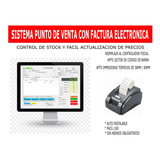 Sistema Factura Electrónica Afip.  + Impresora De Termica