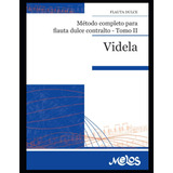 Libro: Método Completo Para Flauta Dulce Contralto: Tomo Ii 