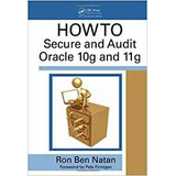 Howto Secure And Audit Oracle 10g And 11g