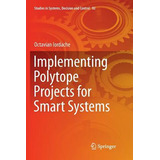 Libro Implementing Polytope Projects For Smart Systems - ...