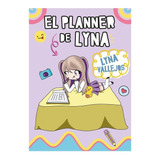 ** El Planner De Lyna ** Lyna Vallejos Agenda Actividades