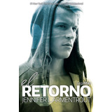 El Retorno - Jennifer L Armentrout - Kiwi - Libro