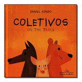 Libro Coletivos On The Table De Kondo Daniel Companhia Das