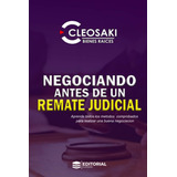 Libro: Negociando Antes De Un Remate Judicial: Aprende Todos