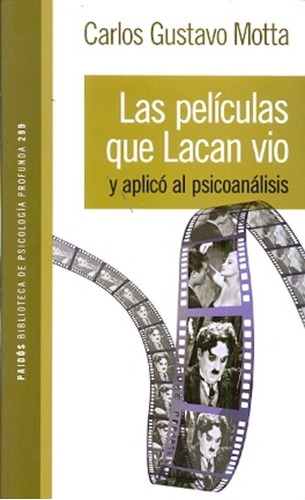 Películas Que Lacan Vio Y Aplico Al Psicoanalisis, Las - Car