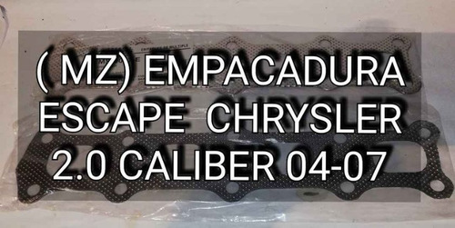 Empacadura Escape Chrysler Caliber 2.0 04-07 Foto 3