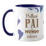 Caneca Personalizada Para Melhor Pai Do Mundo Inteiro