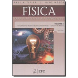 Fisica 3 Para Cientistas E Engenheiros Fisica Moderna