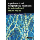 Libro Experimental And Computational Techniques In Soft C...