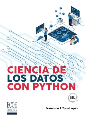 Ciencia De Los Datos Con Python (spanish Edition)