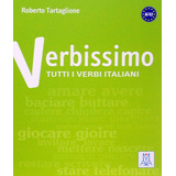 Verbissimo. Tutti I Verbi Italiani - Alma Edizioni