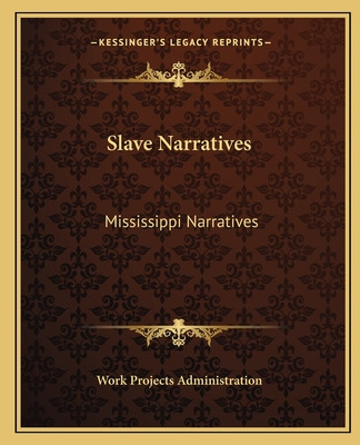 Libro Slave Narratives: Mississippi Narratives - Work Pro...