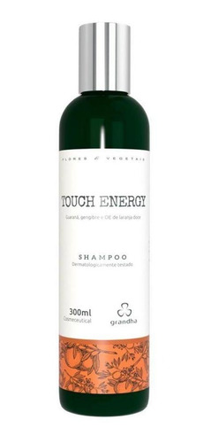 Shampoo Grandha Touch Energy Flores & Vegetais 300 Ml