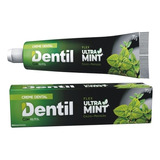 Novo Creme Dental Dentil Ultra Mint Refrescante Sem Flúor