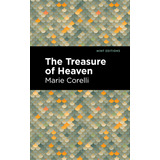 Libro The Treasure Of Heaven: A Romance Of Riches - Corel...