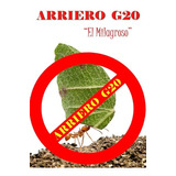 G20 Insecticida Hormiga Arriera - - Unidad a $49820