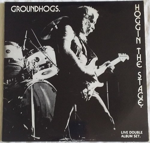 Lp (duplo) Groundhogs - Hoggin The Stage
