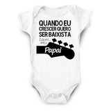 Body Quero Ser Baixista Igual Ao Papai Bebê Contrabaixo Rock