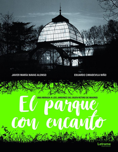 El Parque Con Encanto, De Cimadevila, Eduardo. Editorial Letrame S.l., Tapa Blanda En Español