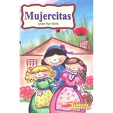 Libro Fisico Mujercitas Louise May Alcott Cuento Infantil 