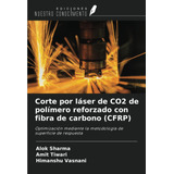 Libro: Corte Por Láser De Co2 De Polímero Reforzado Con Fibr