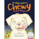 Libro Chewy The Poop-eating Pup / Chewy El Cachorro Comec...