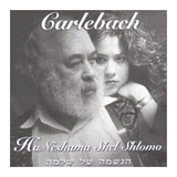 Carlebach Shlomo/carlebach Neshama Ha Neshama Shel Shlomo Cd