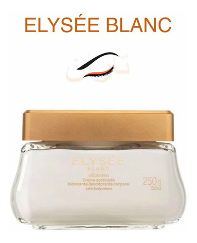 Creme Acetinado Hidratante O Boticário Elysée Blanc 250g 