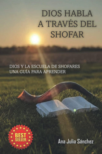 Libro: Dios Habla A Través Del Shofar: Escuela De Shofares U