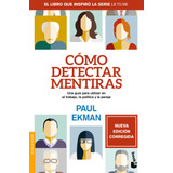 Cómo Detectar Mentiras, De Ekman, Paul. Serie Booket Editorial Booket Paidós México, Tapa Blanda En Español, 2021